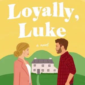 Loyally, Luke