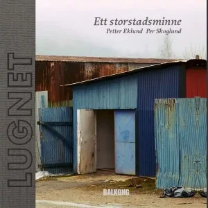 Lugnet ett storstadsminne