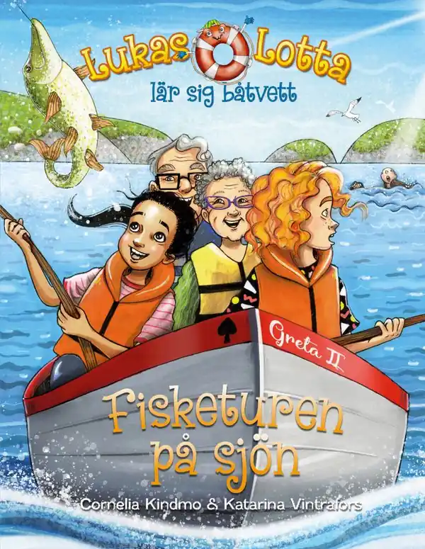 Lukas och Lotta lär sig båtvett : Fisketuren på sjön