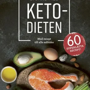 risnedsättning Lyckas med ketodieten : med recept till dagens alla måltider