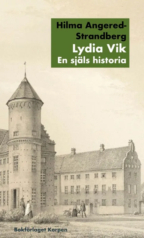 Lydia Vik - en själs historia