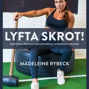 Lyfta skrot!