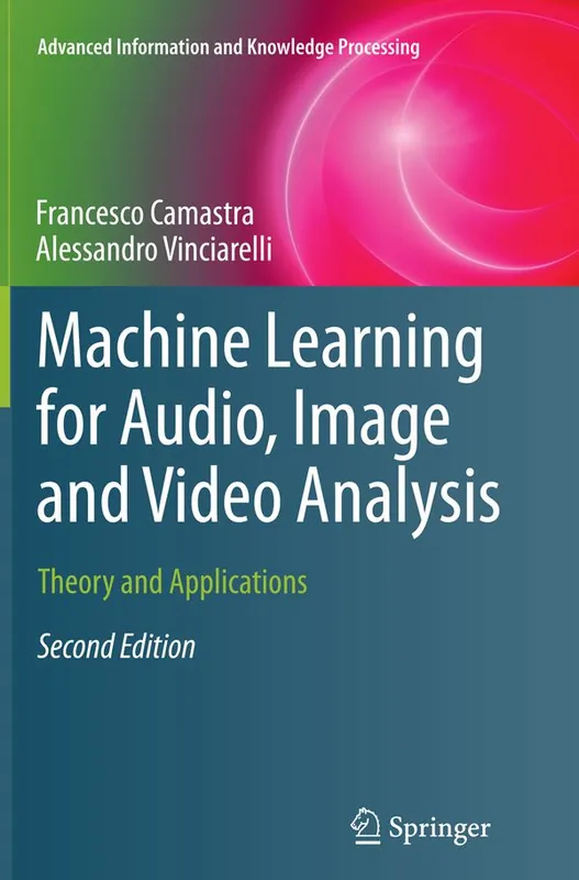 Machine Learning for Audio, Image and Video Analysis - Begagnad bok