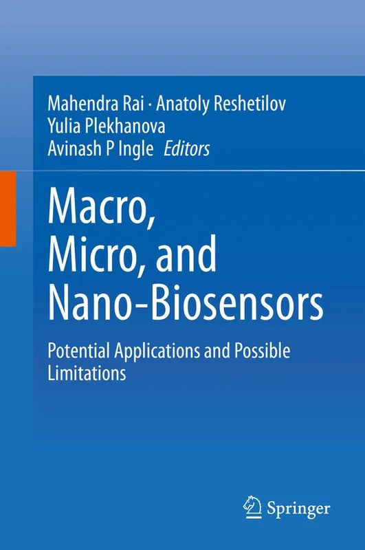 Macro, Micro, and Nano-Biosensors