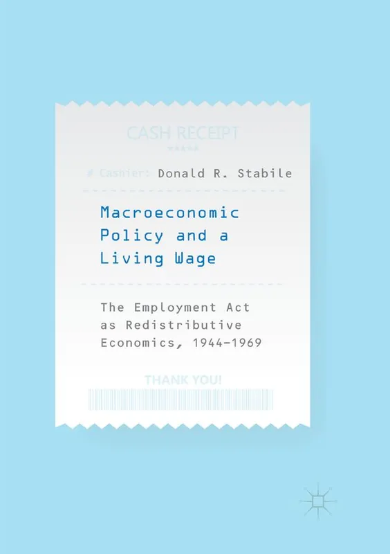 Macroeconomic Policy and a Living Wage - Begagnad bok