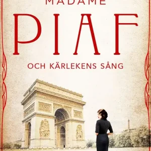 Madame Piaf och kärlekens sång