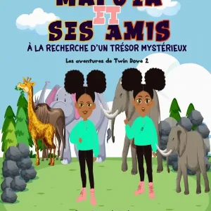 Mafuta et ses amis à la recherche d’un trésor mystérieux
