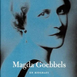Magda Goebbels : en biografi - Begagnad bok