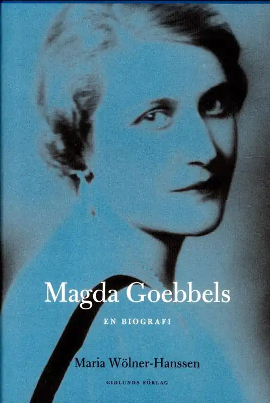 Magda Goebbels : en biografi - Begagnad bok