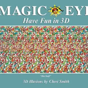 Magic Eye: Have Fun in 3D