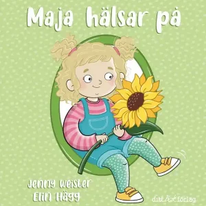 Maja hälsar på