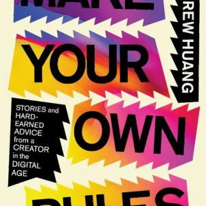 Make Your Own Rules