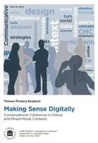 Making Sense Digitally Conversational Coherence in Online and Mixed-Mode Contexts