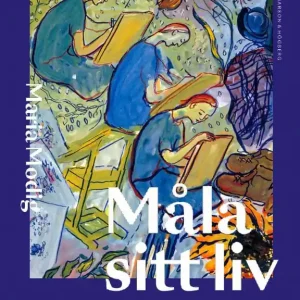 Måla sitt liv - Charlotte salomons liv och konst
