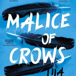 Malice of crows - the shadow, book three