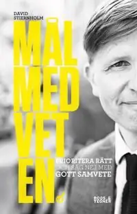Målmedveten - Prioritera rätt och säg nej med gott samvete