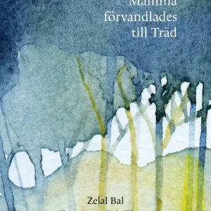 Mamma förvandlades till Träd