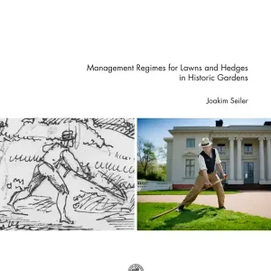 Management regimes for lawns and hedges in historic gardens