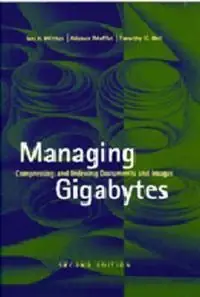 Managing Gigabytes 2nd Edition