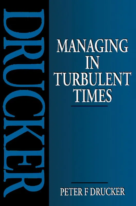 Managing in Turbulent Times