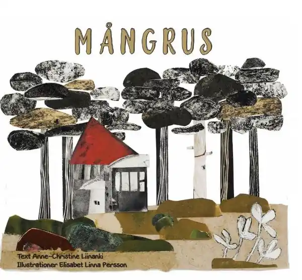 Mångrus av Anne-Christine Liinanki